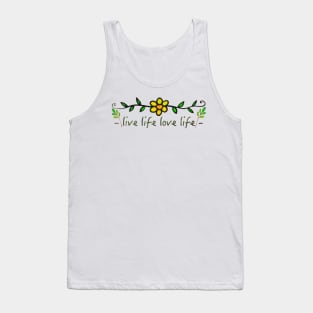 Live Life Love Life Tank Top